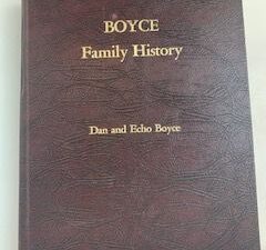 1973- Boyce Family History- Dan and Echo Boyce