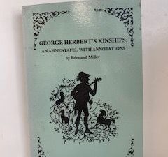 1993- George Herbert’s Kinships: An Ahnemtafel With Annotations- Edmund Miller