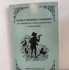1993- George Herbert's Kinships: An Ahnemtafel With Annotations- Edmund Miller