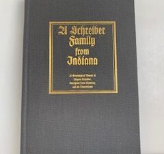 1992- 21 Schreiber Family from Indiana- Ann S. Baxter & John W. Baxter