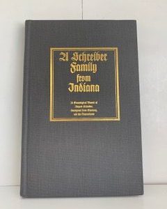 1992- 21 Schreiber Family from Indiana- Ann S. Baxter & John W. Baxter