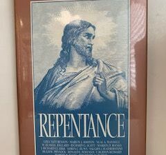 1990- Repentance- Deseret Book Company — Hardbound with Jacket