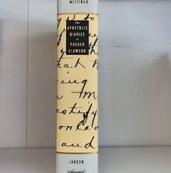 1993- A Ministry of Meetings: The Apostolic Diaries of Rudger Clawson- Stan Larson- Book 350/500