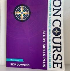 2017- On Course: Strategies for Creating Success in College and in Life Study Skills Plus ( Third Edition)- Cengage Learning