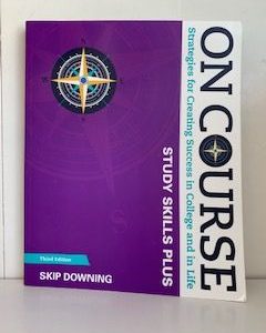 2017- On Course: Strategies for Creating Success in College and in Life Study Skills Plus ( Third Edition)- Cengage Learning