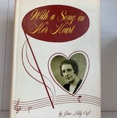 1960- With a Song in Her Heart- Grace Hildy Croft- Signed