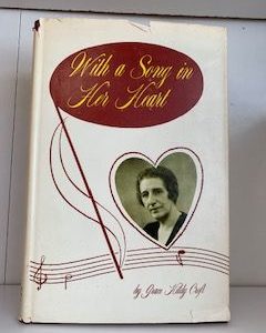 1960- With a Song in Her Heart- Grace Hildy Croft- Signed