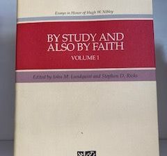 1990- By Study and Also by Faith Vol. 1- John M. Lundquist and Stephen D. Ricks