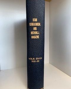 1932- Utah Genealogical and Historical Magazine Vols. 22-23 1931-32