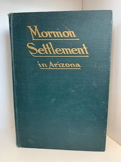 1921- Mormon Settlement in Arizona- James H. McClintock