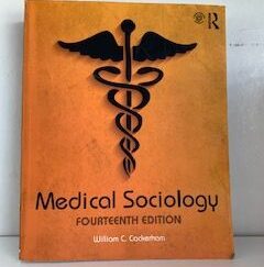 2017- Medical Sociology (Fourteenth Edition)- William C. Cockerham