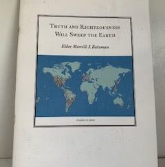 2000- Truth and Righteousness Will Sweep the Earth- Elder Merrill J. Bateman