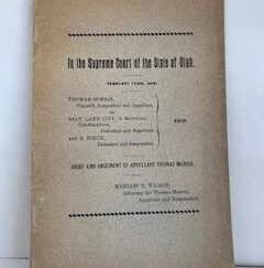 1909- In the Supreme Court of the State of Utah February Term 1909- Mahlon E. Wilson