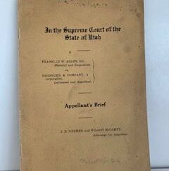 1918- In the Supreme Court of the State of Utah Franklin W. Allen VS. Bissinger & Company- J.E. Darmer and Wilson McCarty