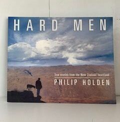 2002- Hard Men: True Stories from New Zealand heartland- Philip Holden