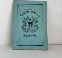 1943- United States Coast Guard coast guard version of Bluejackets’ Manual Chapters 18 to 22