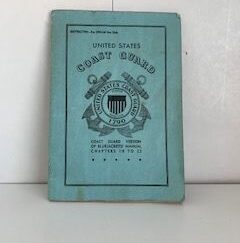1943- United States Coast Guard coast guard version of Bluejackets’ Manual Chapters 18 to 22