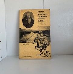1964- Porter Rockwell the Mormon Frontier Marshal- Nicholas Van Alfen
