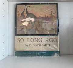 1944- So Long Ago- E. Boyd Smith- RARE!