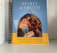 2017- Spirit of Truth: Kindergarten Teacher’s Guild- Sophia Institute