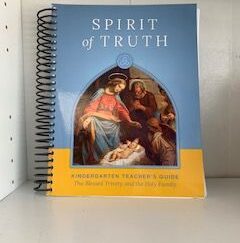 2017- Spirit of Truth: Kindergarten Teacher's Guild- Sophia Institute