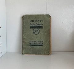 1932- Military Basics Course: Simplified Instructions- Frank X. Cruikshank