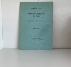 1941- American Research on Jesus- Herber C. Snell- Signed!