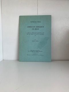 1941- American Research on Jesus- Herber C. Snell- Signed!