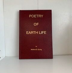 1990- Poetry of Earth Life- Winifred B. Eyring