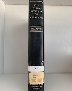 1974- The Early Settlers of Maryland- Skordas- Gust Skordas
