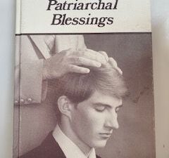 1984- Understanding Patriarchal Blessings- R. Clayton Brough and Thomas W. Grassley