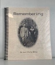 2003- Remembering- Jean Hurly White- Signed!