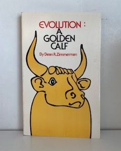 1976-Evolution: A Golden Calf- Dean R. Zimmerman