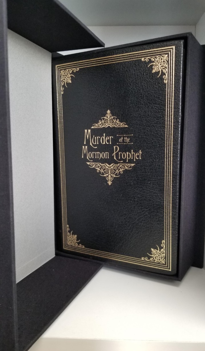 Murder of the Mormon Prophet — Deluxe Leather — # 6 of Only 15 Copies in Black Leather — in a 1/2 Leather Clam Shell Box