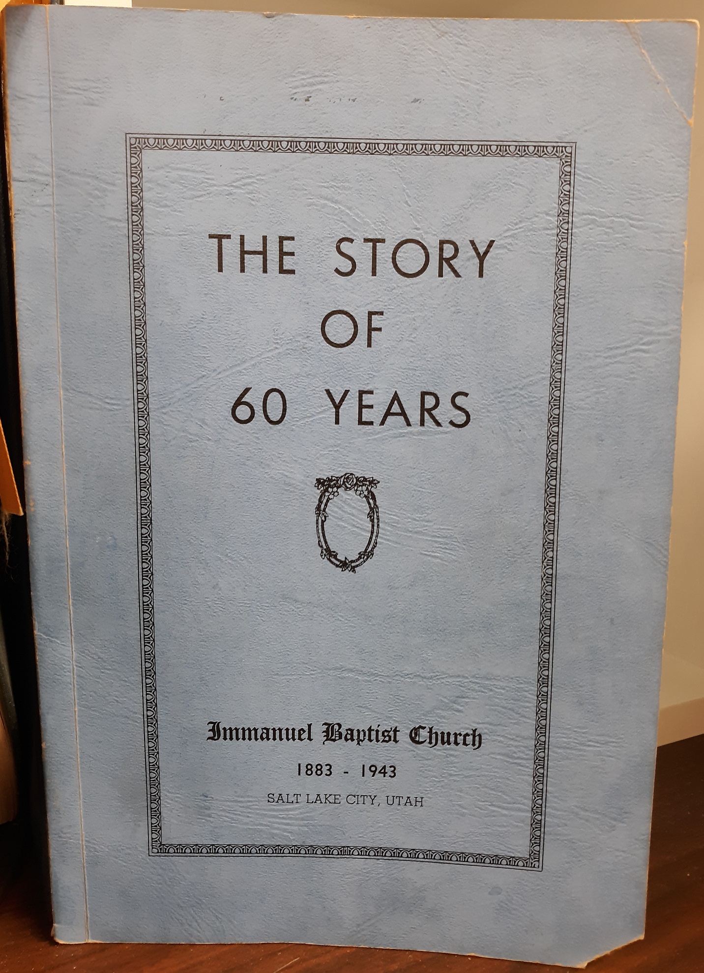 The Story of 60 Years (1946) ~ by Chas. E. Richmond
