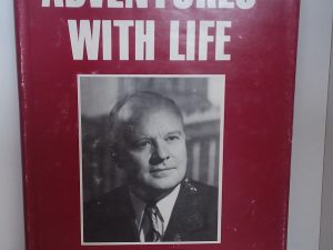 1978 – Adventures With Life: A Stimulating Narrative of an Amazing Life (Signed) – Herbet B. Maw