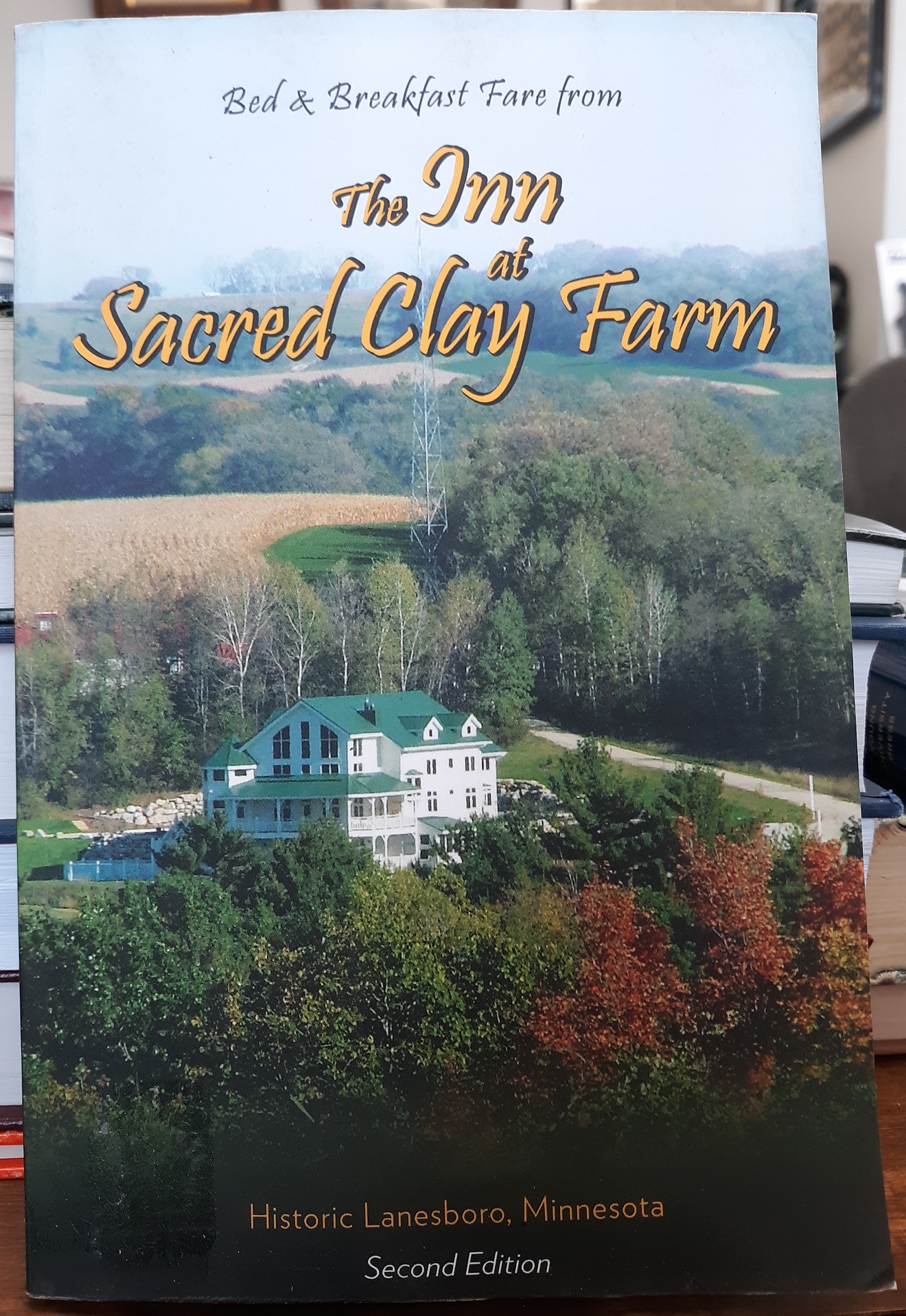 Bed and Breakfast Fare From The Inn at Sacred Clay Farm (Signed) (2013) ~ by Sandra Kiel