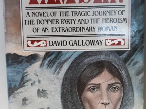 Tamsen: A Novel of the Tragic Journey of The Donner Party and the Heroism of an Extraordinary Woman (1983) ~ by David Galloway
