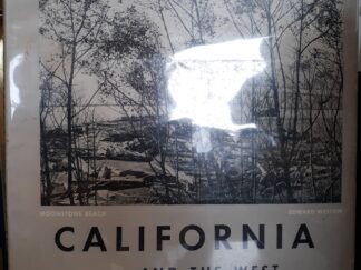 California and the West (1940) ~ by Charis and Edward Weston