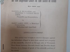 In the Supreme Court of the State of Utah: May Term, 1916: Daniel B. Richards and Hester T. Cannon Richards, Plaintiffs and Respondents, VS. Salt Lake City, a Municipal Corporation, Defendant and Appellant: Appellant’s Brief (1916)