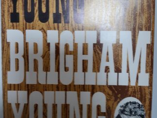 Young Brigham young for Young and Old (1962) ~ by S. Dilworth Young