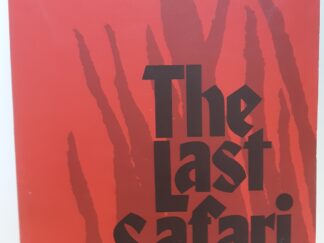 The Last Safari (Uncorrected Manuscript) (1980) ~ by Richard Rhodes