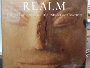 A Peaceful Realm: The Rise and Fall of the Indus Civilization (2002) ~ by Jane R. McIntosh