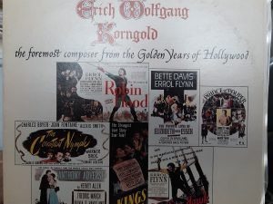 “Music by Erich Wolfgang Korngold, the Foremost Composer from the Golden Years of Hollywood” on Vinyl Record