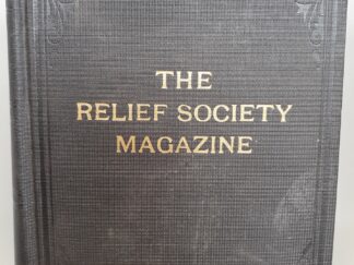 The Relief Society Magazine: Vol. 30, 1943
