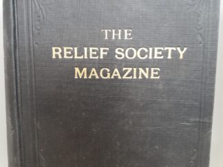 The Relief Society Magazine: Vol. 31, 1944