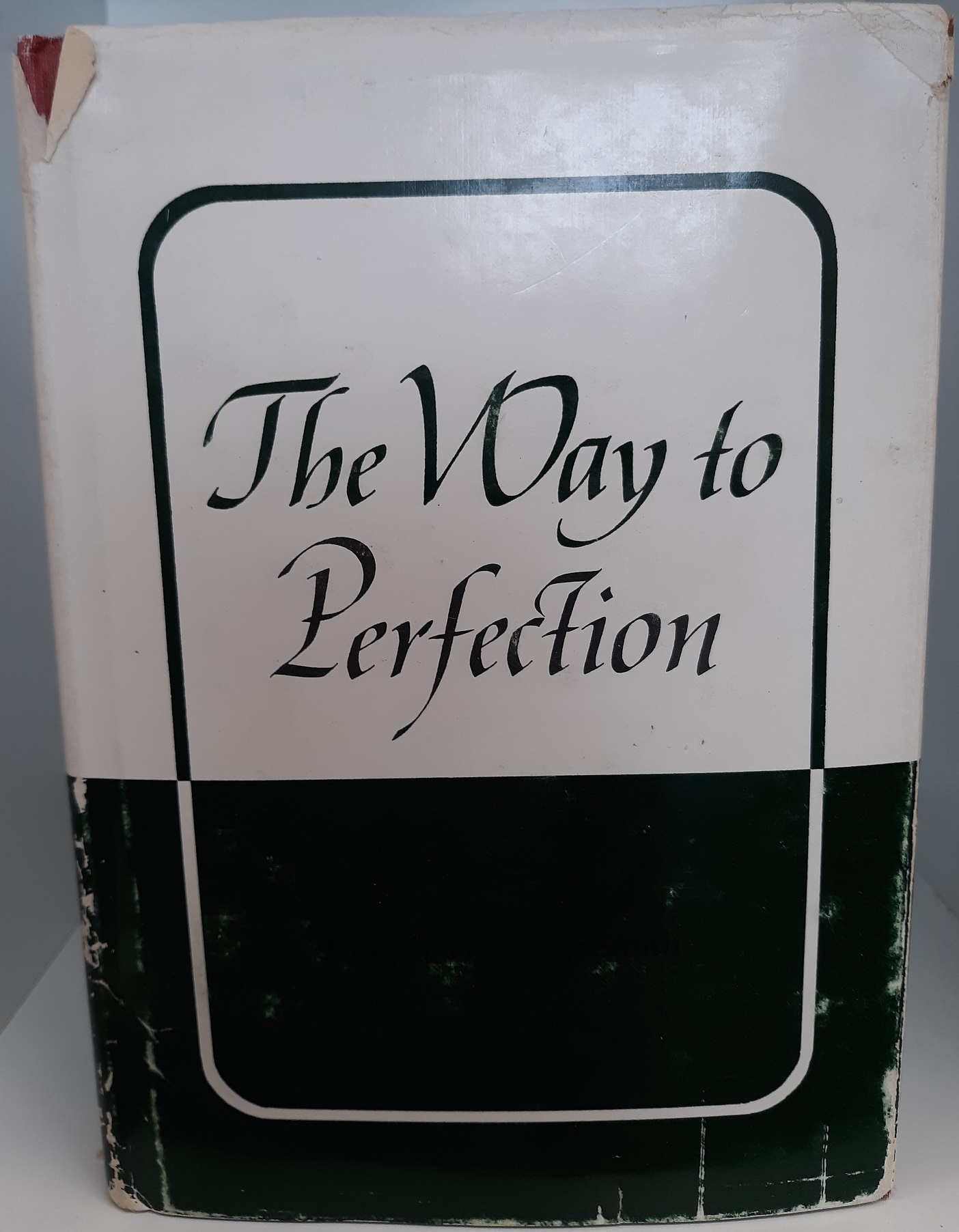 The Way to Perfection (1975) ~ by Joseph Fielding Smith