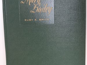 Mary Bailey (1954) ~ by Ruby K. Smith