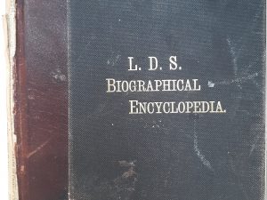 L.D.S. Biographical Encyclopedia: Vol. 1 (1901) ~ by Andrew Jenson