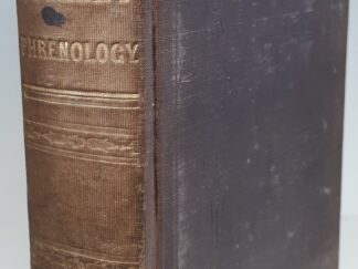Fowler’s Phrenology (1844) ~ by O. S. Fowler, A. B.